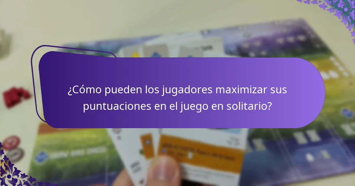 ¿Cómo pueden los jugadores maximizar sus puntuaciones en el juego en solitario?