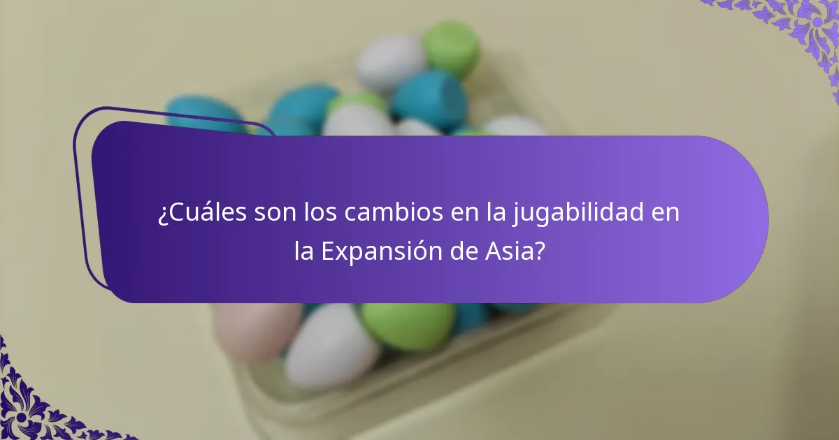 ¿Qué cartas únicas se introducen en la Expansión de Asia?